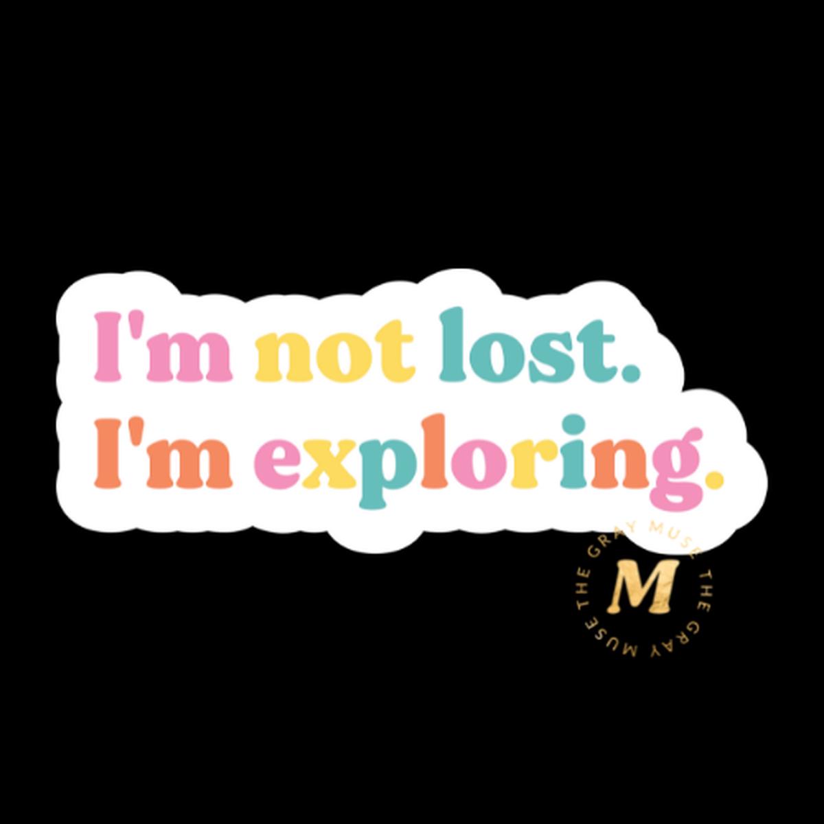 I'm Exploring Matte Vinyl Sticker