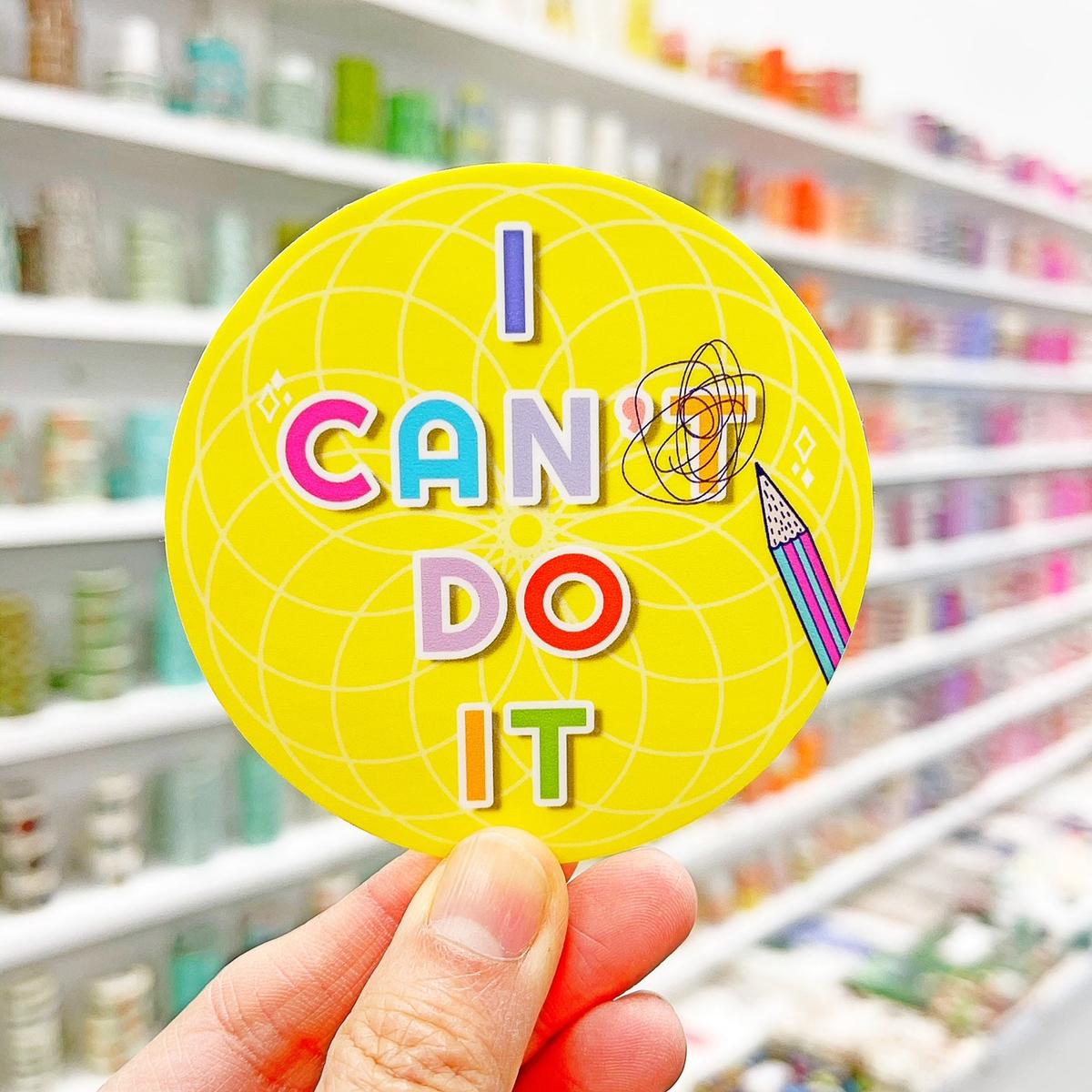 I Can Do It Vinyl Sticker